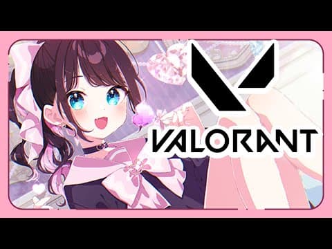 【VALORANT】ヴァロカスするお～＾ー＾【ぶいすぽ/花芽なずな】