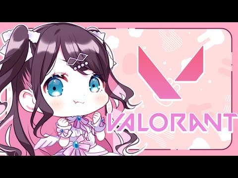 【VALORANT】朝の健康ふるぱします【ぶいすぽ/花芽なずな】